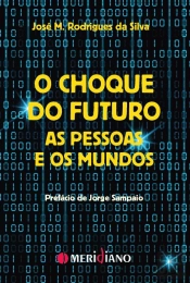 O Choque do Futuro - As Pessoas e os Mundos