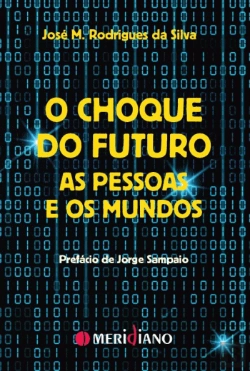 Bertrand.pt - O Choque do Futuro - As Pessoas e os Mundos