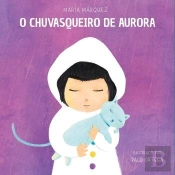 O Chuvasqueiro De Aurora