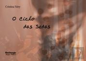 O Ciclo das Sedas