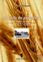O Ciclo do Pão Alvo
