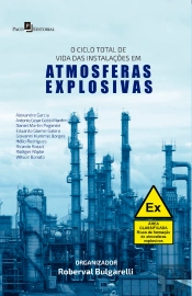 O Ciclo Total De Vida Das Instalações Em Atmosferas Explosivas