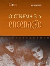 O Cinema e a Encenação