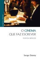 O Cinema Que Faz Escrever