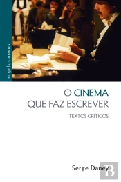 O Cinema Que Faz Escrever