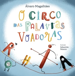 Bertrand.pt - O Circo das Palavras Voadoras