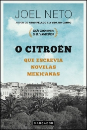 O Citroên que Escrevia Novelas Mexicanas