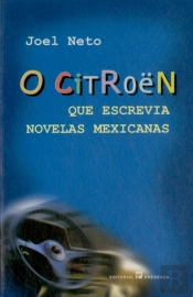 O Citroën que Escrevia Novelas Mexicanas