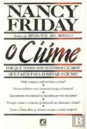 O Ciúme - Por Que Todos Nós Sentimos Ciúmes?