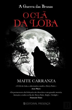Bertrand.pt - O Clã da Loba - A Guerra das Bruxas - Livro 1