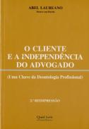 O Cliente e a Independência do Advogado