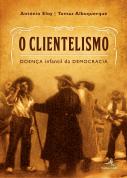 O Clientelismo