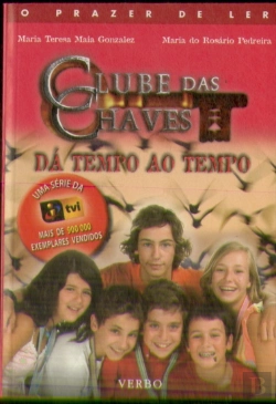 Bertrand.pt - O Clube das Chaves - Dá Tempo ao Tempo