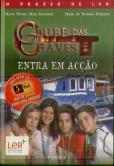O Clube das Chaves Entra em Acção