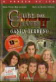 O Clube das Chaves Ganha Terreno