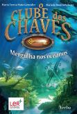 O Clube das Chaves Mergulha nos Oceanos