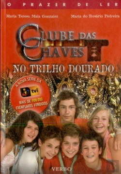 Bertrand.pt - O Clube das Chaves no Trilho Dourado