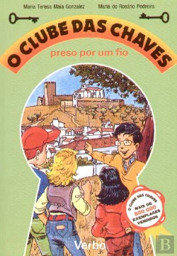 Bertrand.pt - O Clube das Chaves Preso por um Fio