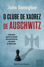 O Clube De Xadrez De Auschwitz