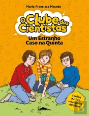 O Clube Dos Cientistas 2: Um Estranho Caso Na Quinta