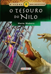 O Clube dos Detetives - O Tesouro do Nilo