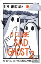 O Clube Sad Ghost N.º 2