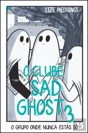 O Clube Sad Ghost N.º 3