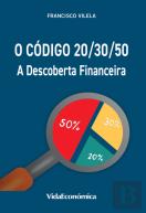 O Código 20/30/50: A Descoberta Financeira