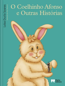 Bertrand.pt - O Coelhinho Afonso e Outras Histórias