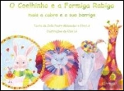 O Coelhinho e a Formiga Rabiga