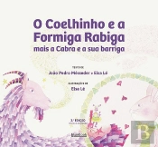 O Coelhinho e a Formiga Rabiga Mais a Cabra e a Sua Barriga