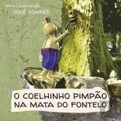 O Coelhinho Pimpão na Mata do Fontelo