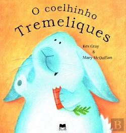 Bertrand.pt - O Coelhinho Tremeliques