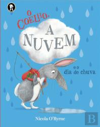 O Coelho, a Nuvem e o Dia de Chuva