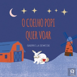 Bertrand.pt - O Coelho Popi Quer Voar