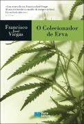 O Colecionador de Erva