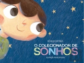 O Colecionador De Sonhos