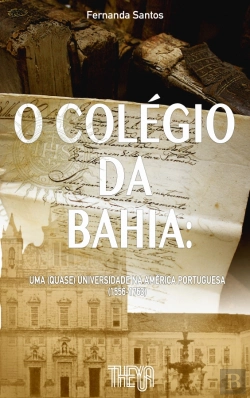 Bertrand.pt - O Colégio da Bahia