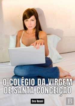 Bertrand.pt - O Colégio Da Virgem De Santa Conceição