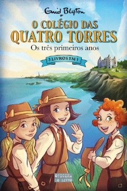 Bertrand.pt - O Colégio das Quatro Torres - Os Três Primeiros Anos