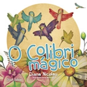 O Colibri Mágico
