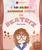 O colorido e saboroso mundo da Beatriz