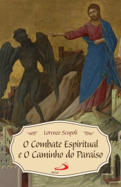 O Combate Espiritual e o Caminho do Paraíso