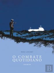 O Combate Quotidiano - Volume Um
