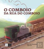 O Comboio da Rua do Comboio