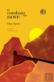 O Comboio das Nove - Volume 1