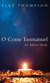 O Come Emmanuel
