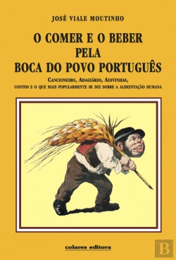 Bertrand.pt - O Comer e o Beber Pela Boca do Povo Português