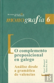 O Complemento Preposicional En Galego. Análise Desde A Gramática De Valencias