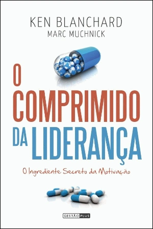 O Comprimido da Liderança